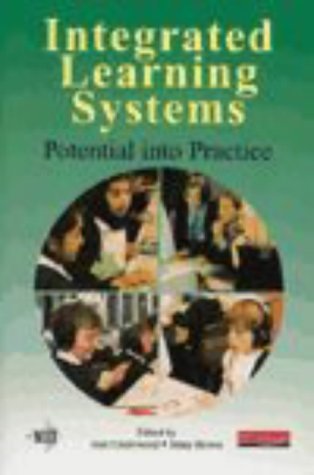 Beispielbild fr Integrated Learning Systems: Potential into Practice zum Verkauf von WorldofBooks