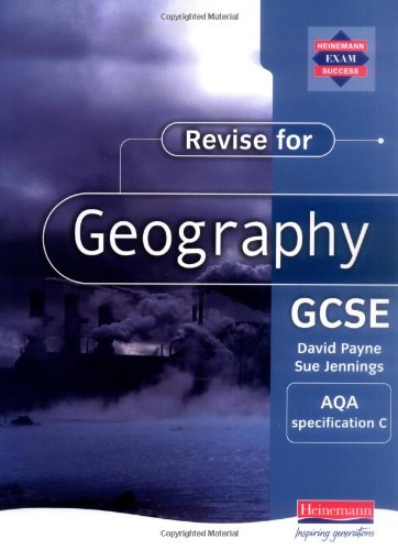 9780435099954: Revise for Geography GCSE: AQA specification C