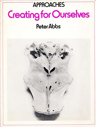 Imagen de archivo de Approaches: Creating for Ourselves a la venta por Phatpocket Limited