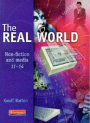 Imagen de archivo de The Real World: Non-fiction and Media 11-14 a la venta por WorldofBooks