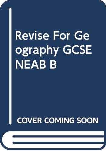 Beispielbild fr Revise for GCSE Geography : NEAB Syllabus B zum Verkauf von AwesomeBooks