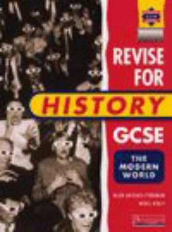 Beispielbild fr Heinemann Revision for GCSE History: Modern World History: The Modern World (Heinemann Secondary History Project) zum Verkauf von AwesomeBooks