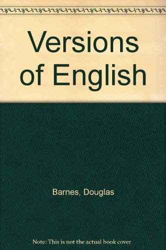 Versions of English (9780435101701) by Barnes, Douglas