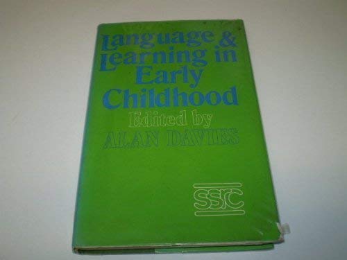 Stock image for Language and Learning in Early Childhood for sale by The Unskoolbookshop