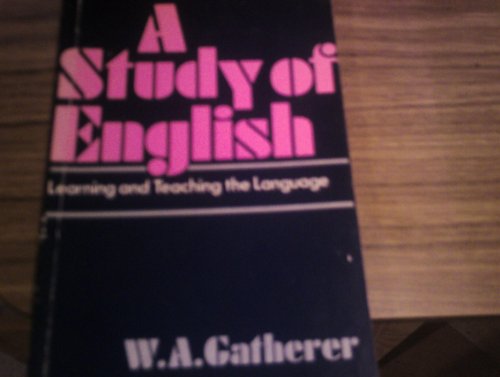 Stock image for A Study of English: Learning and Teaching the Language for sale by Anybook.com