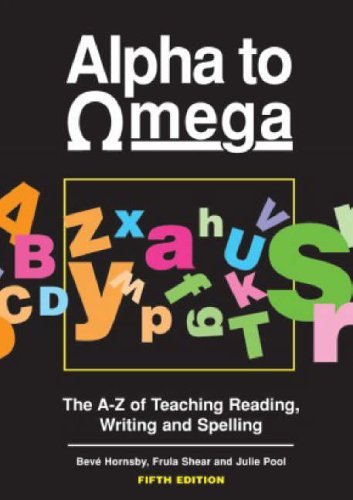 Stock image for Alpha to Omega : A. to Z. of Teaching Reading, Writing and Spelling for sale by MusicMagpie