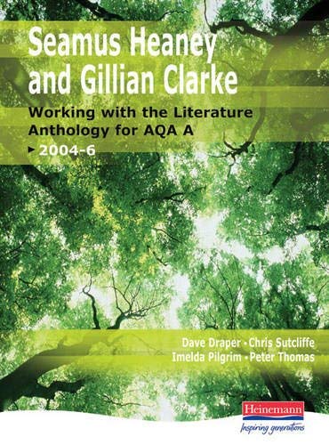 9780435107024: A Heaney & Clarke: Working with the Literature Anthology for AQA (GCSE English for AQA A)