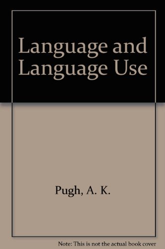 Language and language use: A reader (9780435107208) by Pugh, A. K.