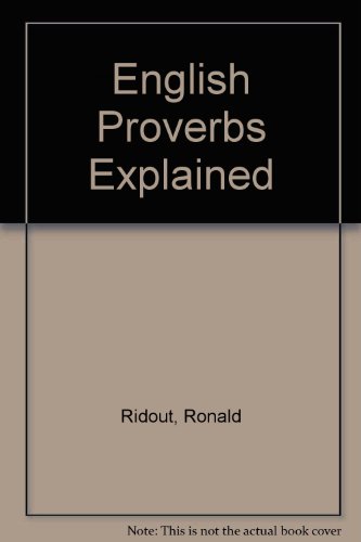 Stock image for English Proverbs Explained for sale by Better World Books Ltd
