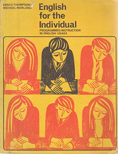 English for the Individual: Programmed Instruction in English Usage and Punctuation (9780435108915) by Thompson, Denys