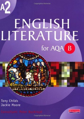 Imagen de archivo de A2 English Literature for AQA B (AS & A2 English Literature for AQA B) a la venta por AwesomeBooks