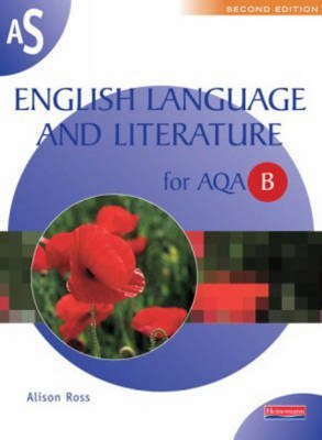 Beispielbild fr AS English Language and Literature AQA B (AS and A2 English Language and Literature for AQA B) zum Verkauf von Reuseabook