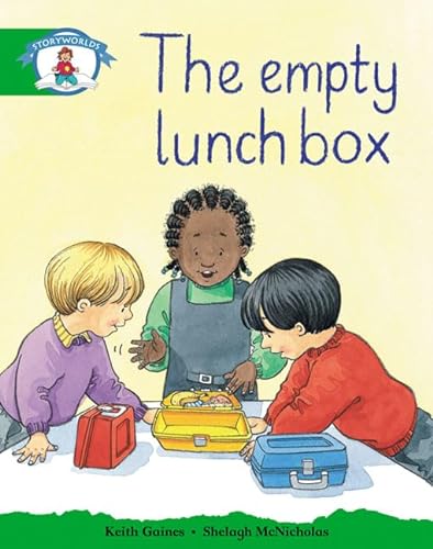 Storyworlds Stage 3: the Empty Lunch Box: Our World Pack of 6 (Guided Reading) (9780435112066) by Gaines, Keith