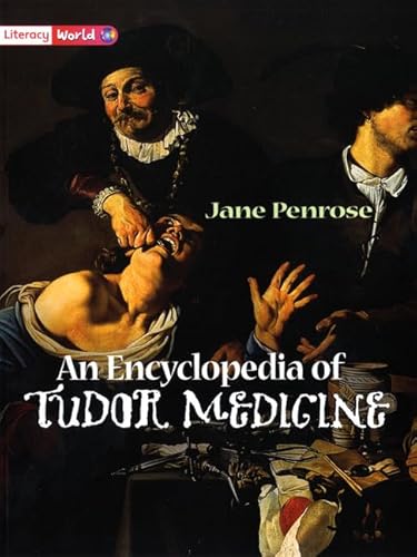 Imagen de archivo de Literacy World Non-Fiction Stages 1/2 Encyclopedia of Tudor Medicine (LITERACY WORLD NEW EDITION) a la venta por WorldofBooks