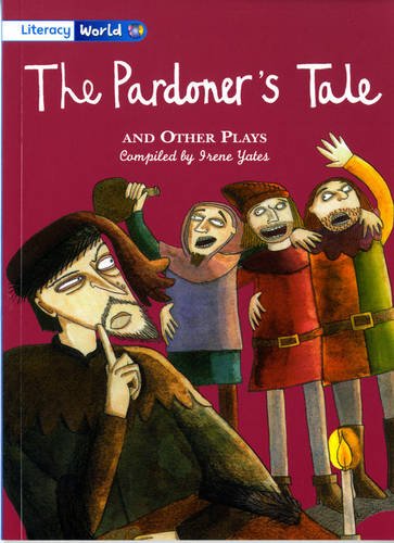 Imagen de archivo de Literacy World Fiction Stage 4 The Pardoner's Tale and Other Plays (LITERACY WORLD NEW EDITION) a la venta por WorldofBooks
