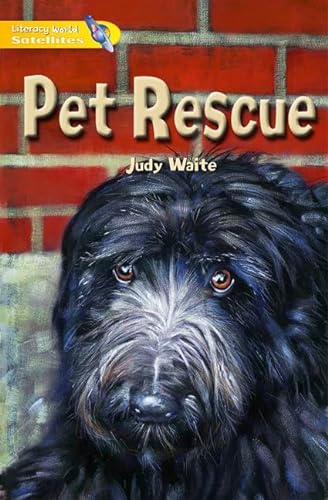 Imagen de archivo de Literacy World Satellites Fiction Stg 1 Pet Rescue Single a la venta por WorldofBooks