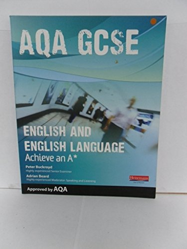 Stock image for AQA GCSE English and English Language Student Book: Aim for an A* (AQA GCSE English, Language, & Literature) for sale by AwesomeBooks