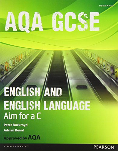 Stock image for AQA GCSE English and English Language Student Book: Aim for a C (AQA GCSE English, Language, & Literature) for sale by WorldofBooks
