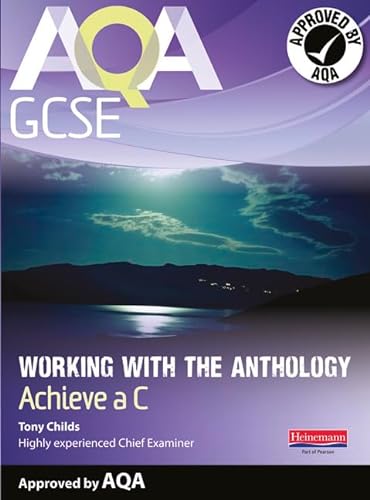 Beispielbild fr AQA Working with the Anthology Student Book: Aim for a C (AQA GCSE English, Language, & Literature) zum Verkauf von WorldofBooks