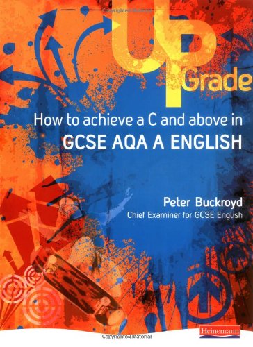 Imagen de archivo de Upgrade How to Achieve a C and Above in GCSE AQA A English a la venta por WorldofBooks
