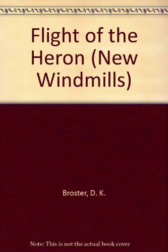 9780435120146: Flight of the Heron (New Windmills)