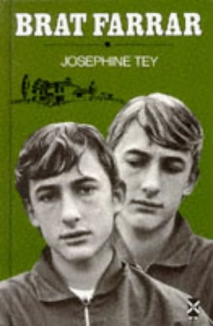 Brat Farrar by Josephine Tey Brat Farrar by Josephine Tey