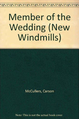 Beispielbild fr Member of the Wedding (New Windmills) zum Verkauf von medimops