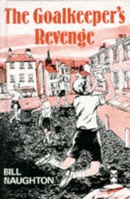 9780435121112: The Goalkeepers Revenge (New Windmills KS3)