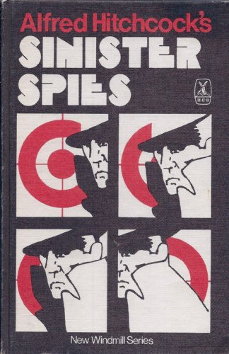 9780435121860: Alfred Hitchcock's Sinister Spies