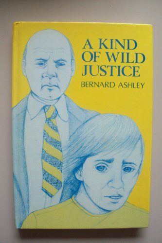 Beispielbild fr A Kind of Wild Justice (New Windmills) zum Verkauf von WorldofBooks