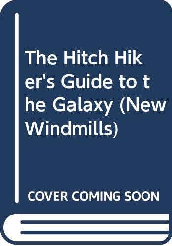 Imagen de archivo de The Hitch Hiker's Guide to the Galaxy (New Windmills) a la venta por WorldofBooks