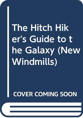 Stock image for The Hitch Hiker's Guide to the Galaxy (New Windmills) for sale by WorldofBooks