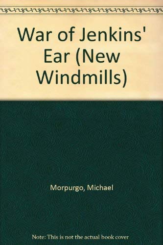 Beispielbild fr The War Of Jenkins Ear (New Windmills) zum Verkauf von WorldofBooks