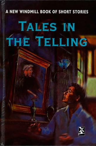 Beispielbild fr Tales in the Telling (New Windmills Collections KS3) zum Verkauf von WorldofBooks