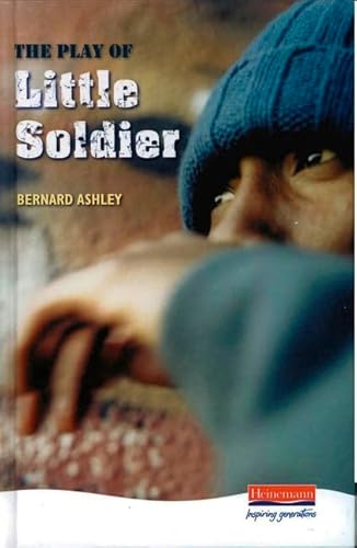 Stock image for The Play of Little Soldier (Heinemann Plays) for sale by WorldofBooks