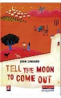 9780435131043: Tell the Moon to Come Out (New Windmills KS3)