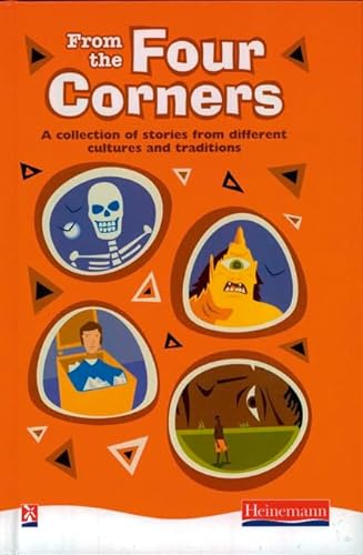 Beispielbild fr From the Four Corners: A Melting Pot of Stories Embracing Different Cultures and Genres (New Windmills Collections KS3) zum Verkauf von WorldofBooks