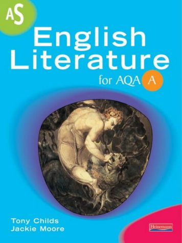 9780435132293: A AS English Literature for AQA (AS & A2 English Literature for AQA A)