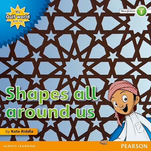 Stock image for My Gulf World and Me Level 1 non-fiction reader: Shapes all around us for sale by THE SAINT BOOKSTORE