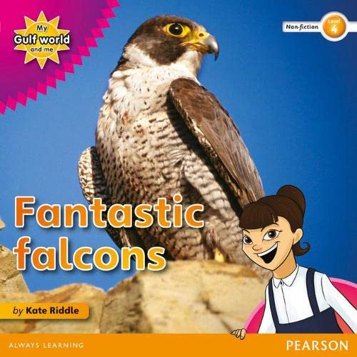 9780435135195: My Gulf World and Me Level 4 non-fiction reader: Fantastic falcons
