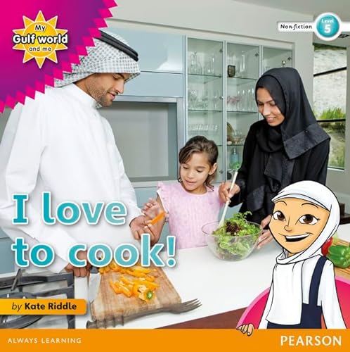 9780435135355: My Gulf World and Me Level 5 non-fiction reader: I love to cook (My Gulf World and Me)