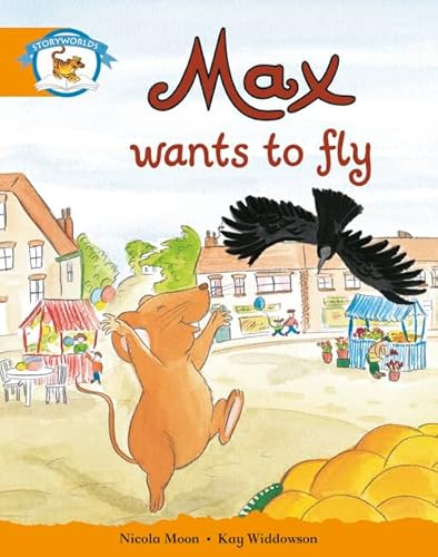 Stock image for Literacy Edition Storyworlds Stage 4, Animal World Max Wants to Fly for sale by WorldofBooks