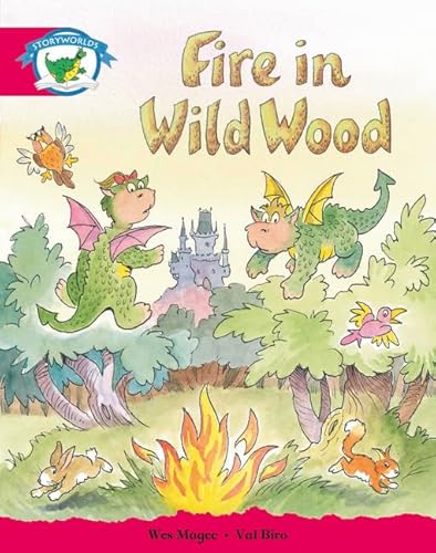 Stock image for Literacy Edition Storyworlds Stage 5, Fantasy World, Fire in Wild Wood for sale by WorldofBooks