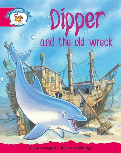 Stock image for Literacy Edition Storyworlds Stage 5, Animal World, Dipper and the Old Wreck for sale by Blackwell's