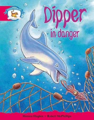 Imagen de archivo de Literacy Edition Storyworlds Stage 5, Animal World, Dipper in Danger a la venta por Blackwell's