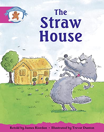 Stock image for Literacy Edition Storyworlds Stage 5, Once Upon A Time World, The Straw House for sale by Blackwell's