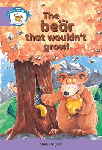 Stock image for Literacy Edition Storyworlds Stage 8, Animal World, The Bear That Wouldn't Growl for sale by WorldofBooks