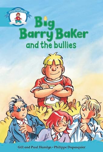 Imagen de archivo de Literacy Edition Storyworlds Stage 9, Our World, Big Barry Baker and the Bullies a la venta por WorldofBooks