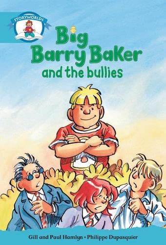 9780435141189: Literacy Edition Storyworlds Stage 9, Our World, Big Barry Baker and the Bullies