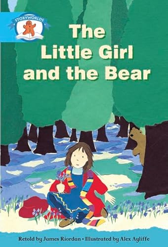 Beispielbild fr Literacy Edition Storyworlds Stage 9, Once Upon A Time World, The Little Girl and the Bear zum Verkauf von WorldofBooks